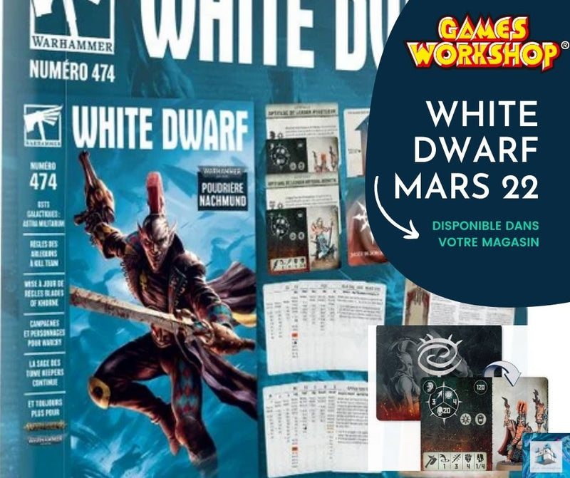 ✅ "Le Nouveau Magazine White Dwarf de Mars est arrivé !" 😉