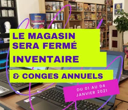 Magasin Fermé pour Inventaire et Congés Annuels