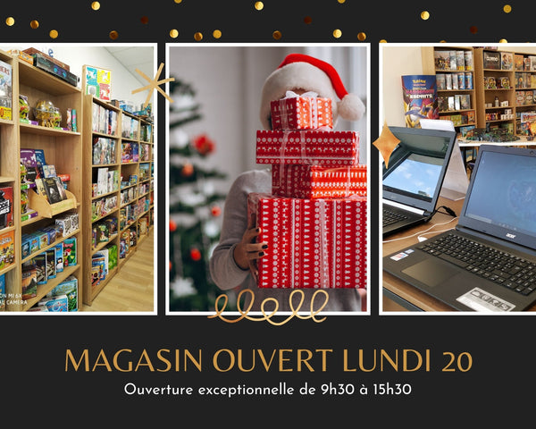 Ouverture Exceptionnelle Lundi 20 Décembre