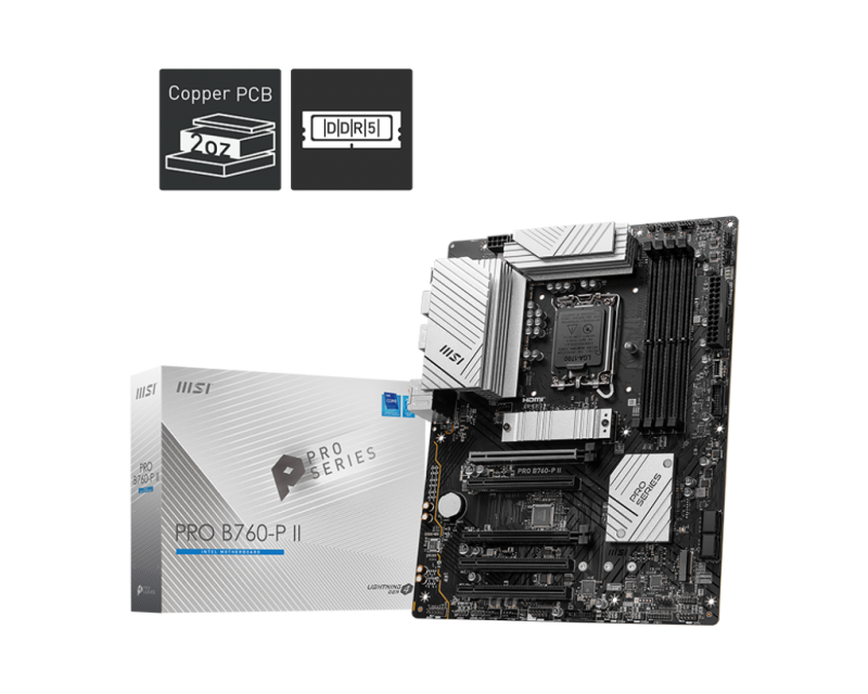 Carte mère MSI PRO B760-P II - iB760, Socket LGA1700,DDR5,PCI-E,ATX