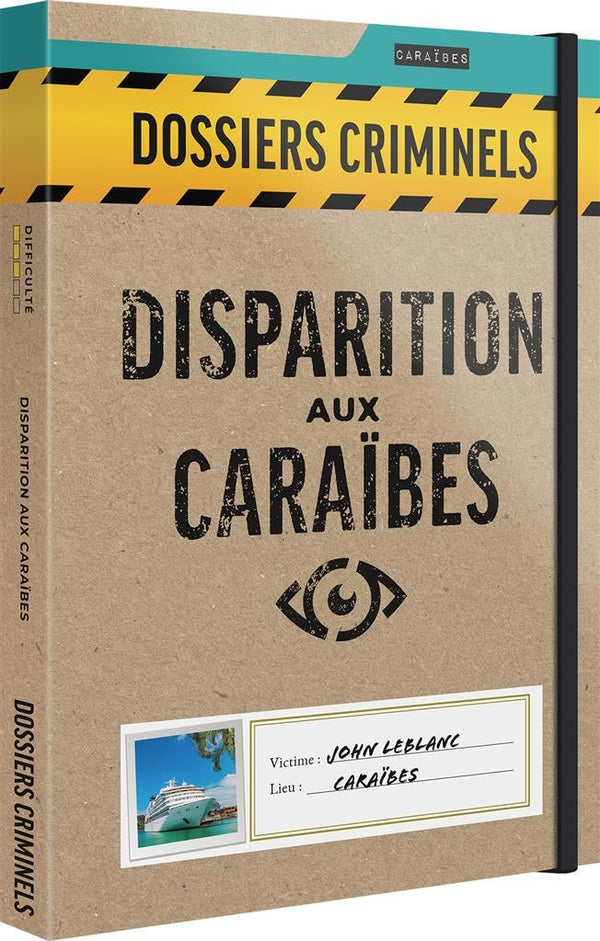 Disparition aux Caraïbes (DOSSIERS CRIMINELS)