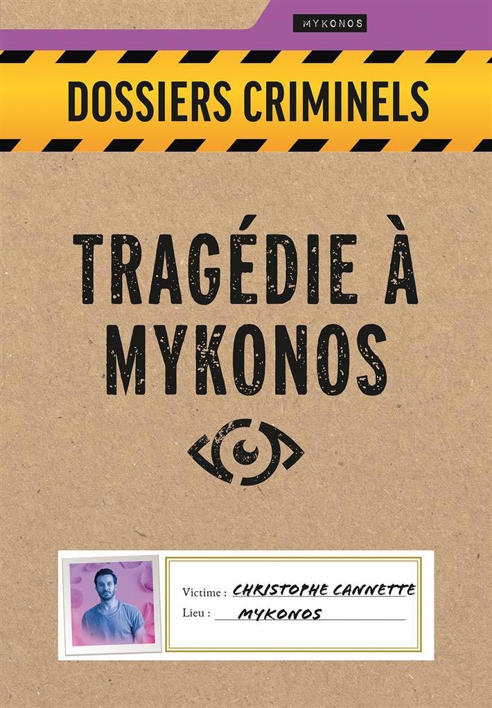 TRAGEDIE A MYKONOS (DOSSIERS CRIMINELS)