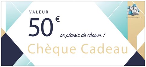 Chèque Cadeau 50€ - Declic Informatique